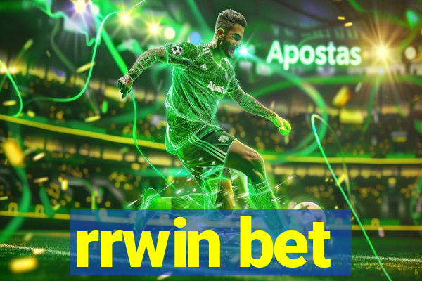 rrwin bet