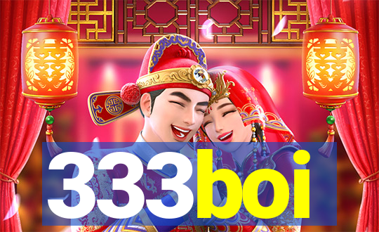 333boi