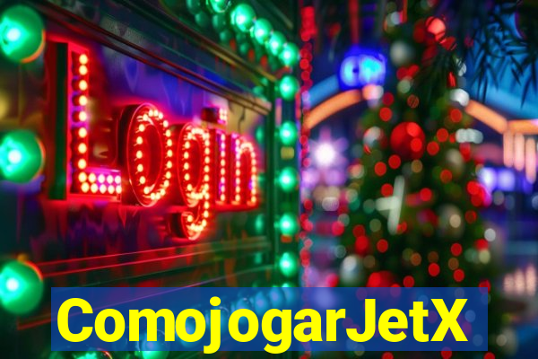ComojogarJetX