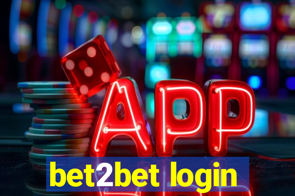 bet2bet login