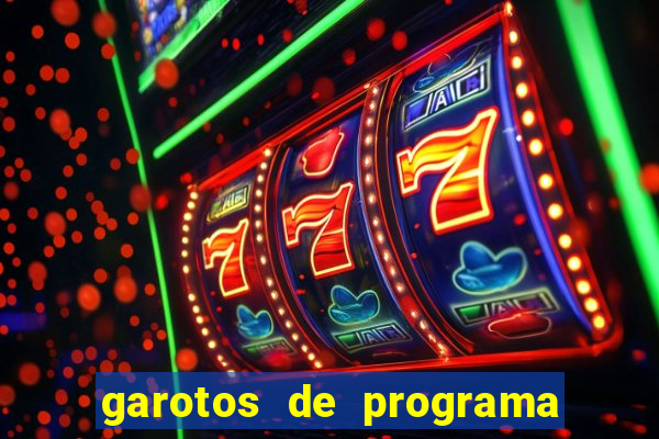 garotos de programa zona leste