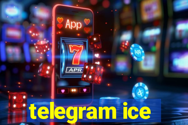 telegram ice