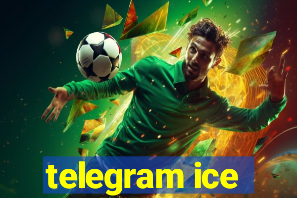 telegram ice