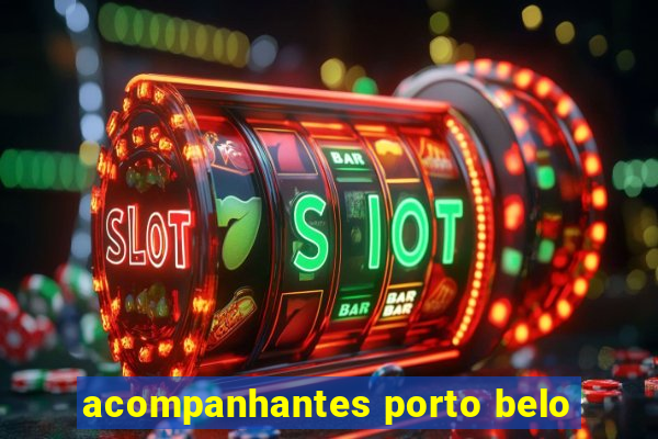 acompanhantes porto belo