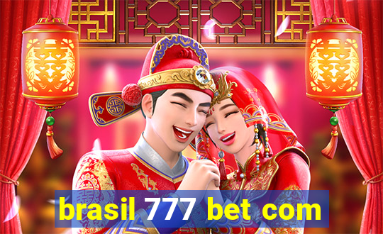 brasil 777 bet com