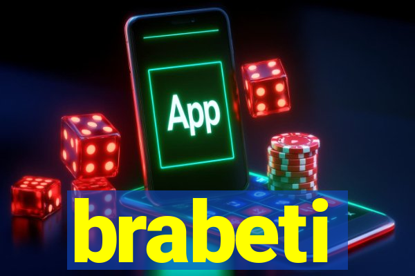brabeti