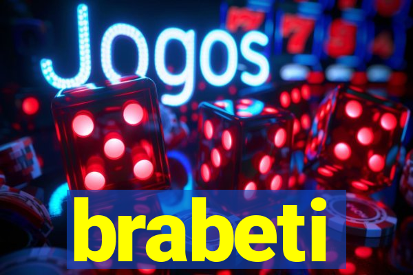 brabeti