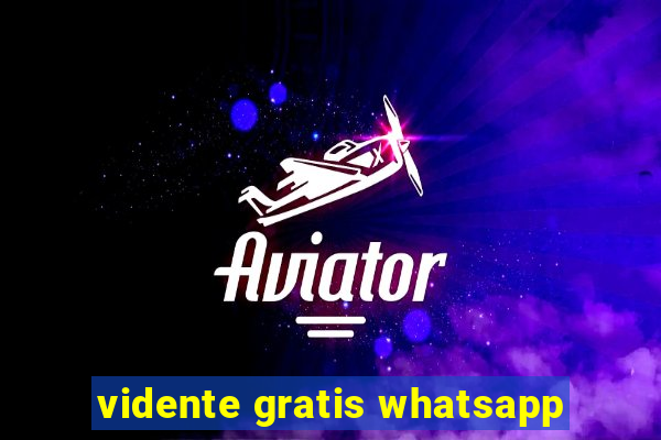 vidente gratis whatsapp