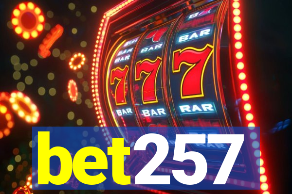 bet257