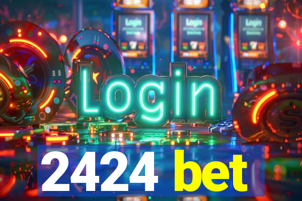 2424 bet