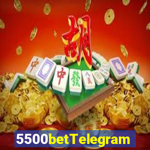 5500betTelegram