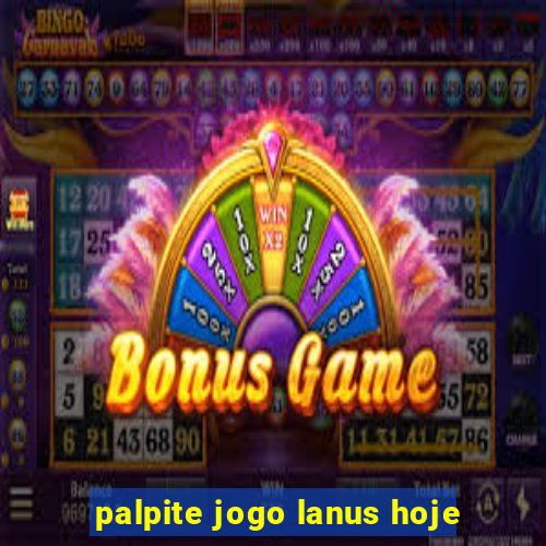 palpite jogo lanus hoje