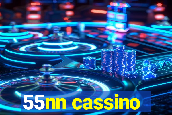 55nn cassino