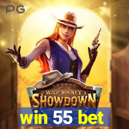 win 55 bet