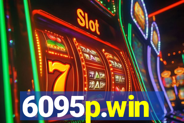 6095p.win