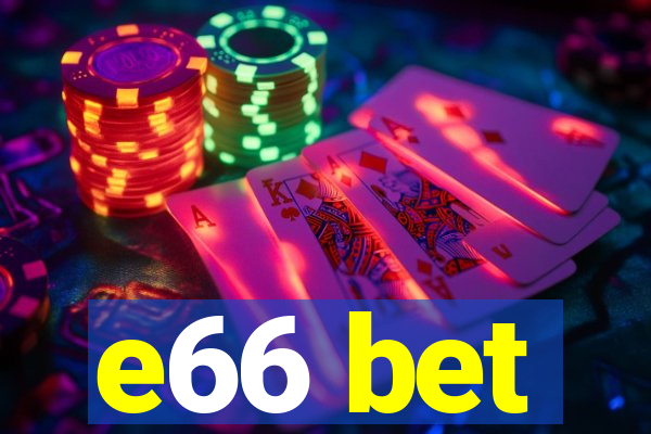 e66 bet