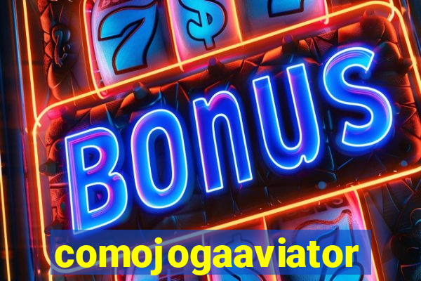 comojogaaviator
