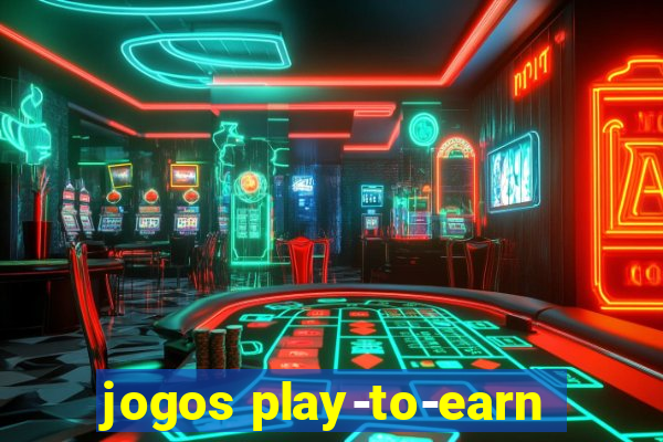 jogos play-to-earn