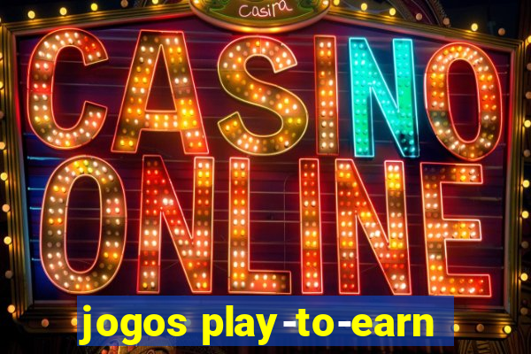 jogos play-to-earn