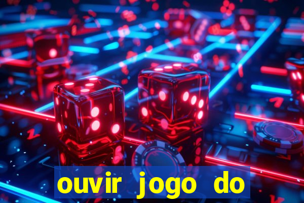 ouvir jogo do vasco ao vivo