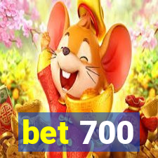 bet 700