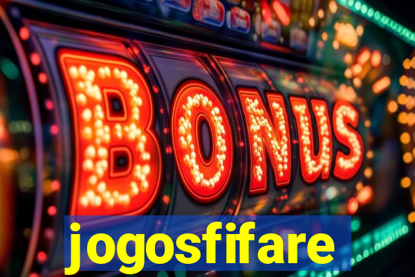 jogosfifare