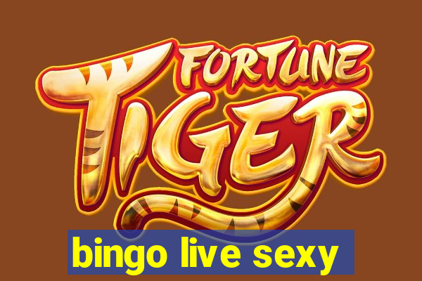 bingo live sexy