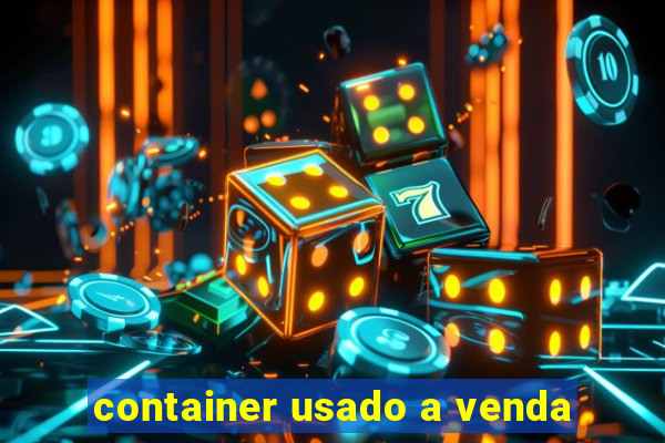 container usado a venda
