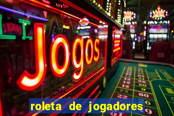 roleta de jogadores do fifa 23 roleta