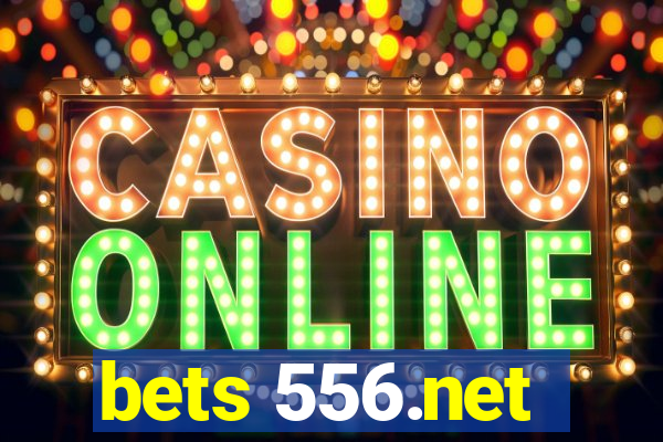 bets 556.net