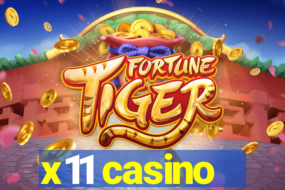 x11 casino