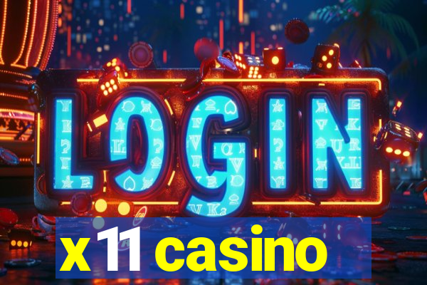 x11 casino
