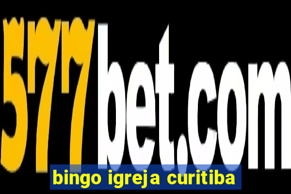 bingo igreja curitiba