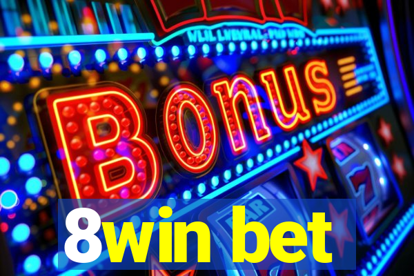 8win bet