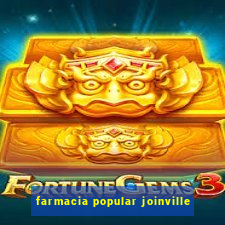 farmacia popular joinville