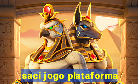 saci jogo plataforma