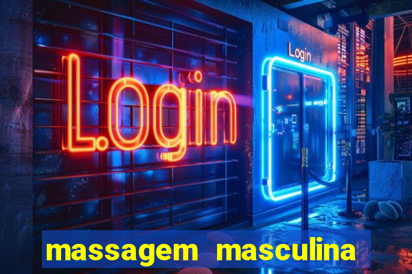 massagem masculina porto alegre