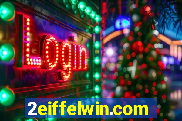2eiffelwin.com