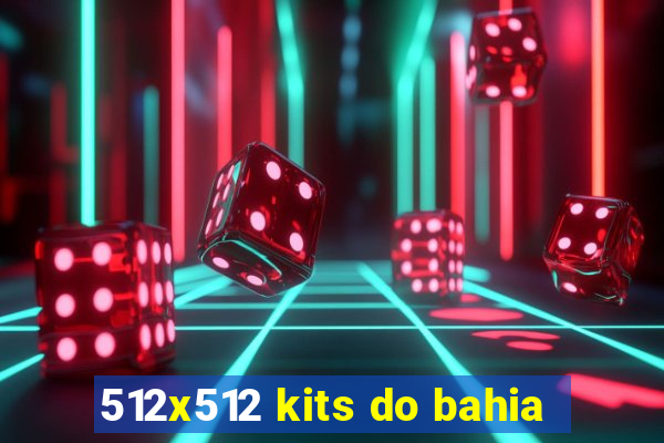 512x512 kits do bahia
