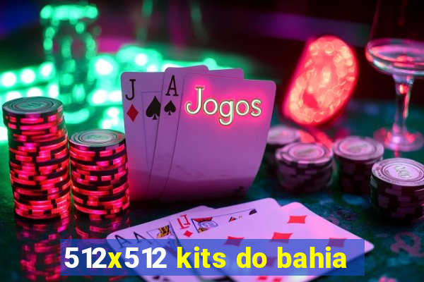 512x512 kits do bahia