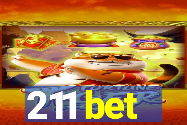 211 bet
