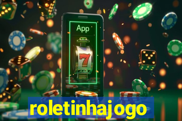 roletinhajogo