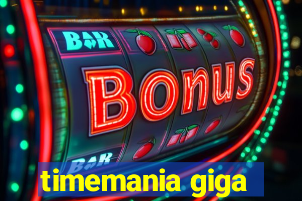 timemania giga