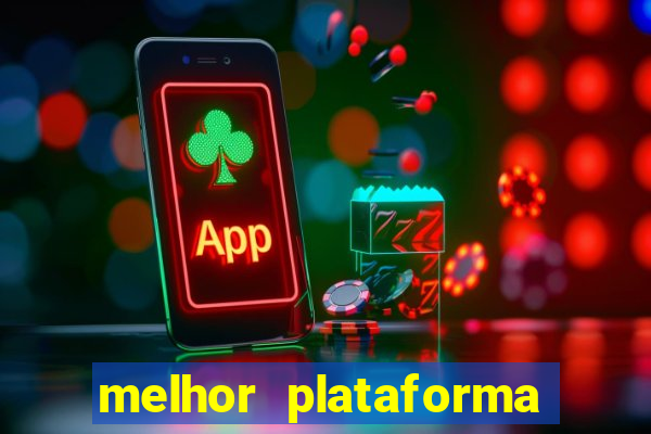 melhor plataforma para ganhar dinheiro no fortune tiger