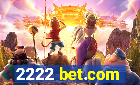 2222 bet.com