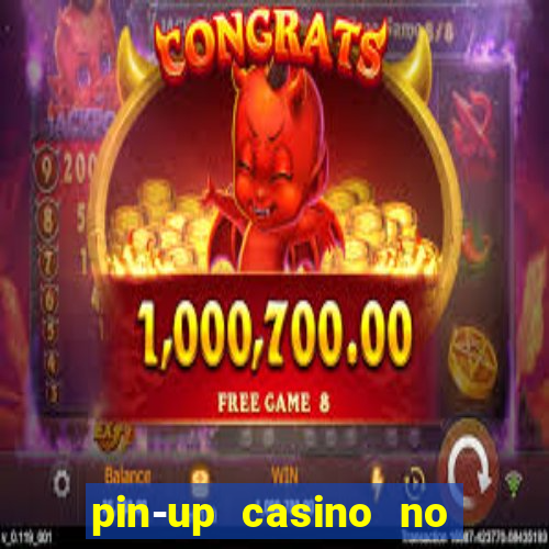 pin-up casino no deposit bonus code