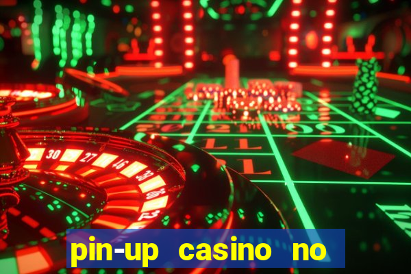 pin-up casino no deposit bonus code