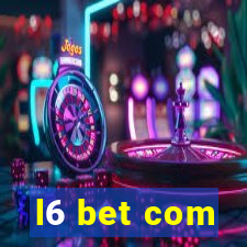 l6 bet com