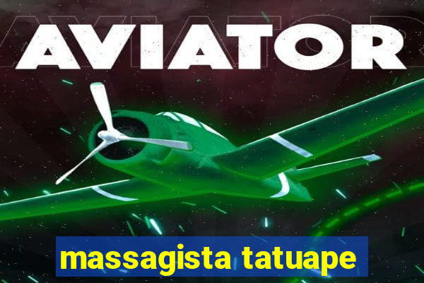 massagista tatuape