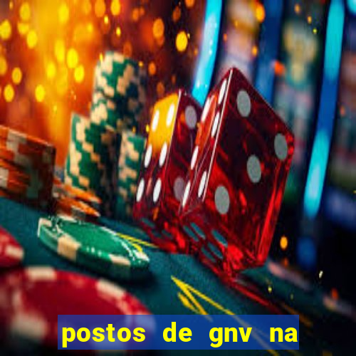 postos de gnv na br 101 bahia